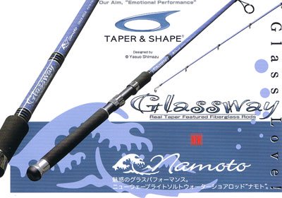TAPER & SHAPE] Glassway Namoto (テイパー＆シェイプ・グラスウェイ 