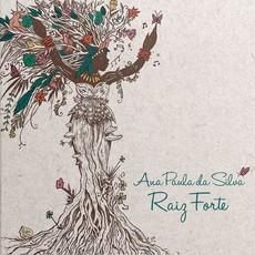 ANA PAULA DA SILVA | RAIZ FORTE - 大洋レコード