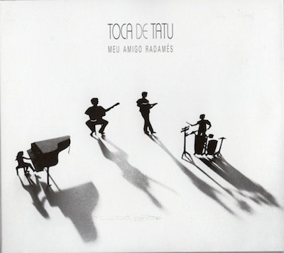 TOCA DE TATU / MEU AMIGO RADAMÉS - 大洋レコード