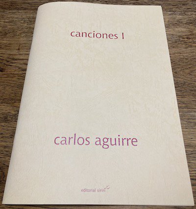 Carlos Aguirre / Canciones I （国内版ライセンス譜面集 46p) - 大洋