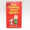 ̡ԡ ơ̡ԡȥ֥åYou Are Something Special, Snoopy!ȥå