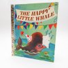 絵本・カトゥーンブック ヴィンテージ絵本・ゴールデンリトルブック・The Happy Little Whale