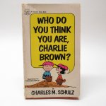 ܡȥ֥å  ̡ԡߥå֥å Who do you think you are, Charlie Brown ȥå