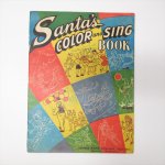 子供用マガジン  ヴィンテージ 1955年コピーライト Santa's Color ＆Sing Book アクティビティブック