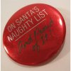 クリスマス 缶バッチ・クリスマス・On Santa's naughty List