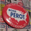  ̥ХåRoss Perot President '9292ǯѡ