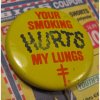 ̥Хå ̥ХåYour Smoking Hurts My Lungs