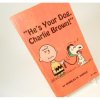 ȥۥӡ ơ̡ԡȥ֥åHe`s Your Dog, Charlie Brown!ɽ